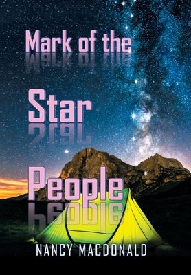 Mark of the Star People by MacDonald, Nancy