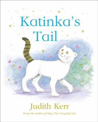 Katinka's Tail by Kerr, Judith