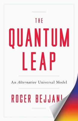 The Quantum Leap: The Quantum Leap by Bejjani, Roger