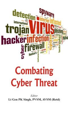 Combating Cyber Threat by Singh, P. K.