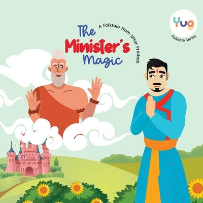 The Minister's Magic by Mantri, Sonam
