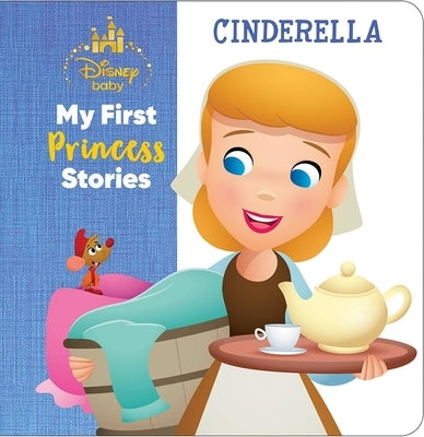 Disney Baby: My First Princess Stories Cinderella by DesChamps, Nicola