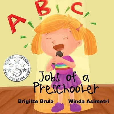 Jobs of a Preschooler by Brulz, Brigitte