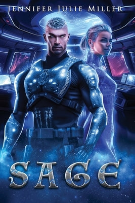 Sage by Miller, Jennifer Julie