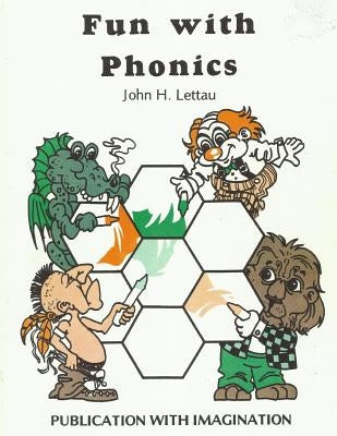 Fun With Phonics by Lettau, John H.