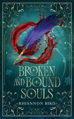 Broken and Bound Souls by Bird, Rhiannon
