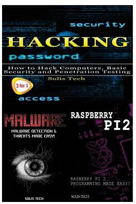 Hacking + Malware + Raspberry Pi 2 by Tech, Solis