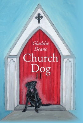 Church Dog by Deane, Gladdie