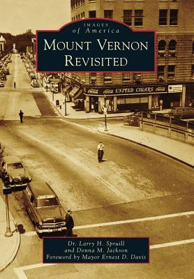 Mount Vernon Revisited by Spruill, Larry H.