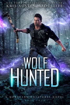Wolf Hunted by Radcliffe, Kris Austen