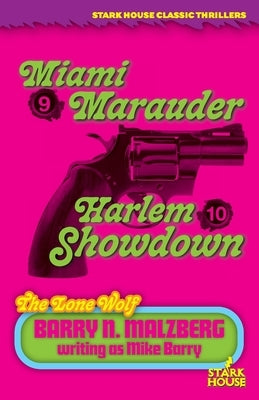 Lone Wolf #9: Miami Marauder / Lone Wolf #10: Harlem Showdown by Malzberg, Barry N.