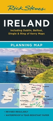 Rick Steves Ireland Planning Map: Including Dublin, Belfast, Dingle & Ring of Kerry Maps by Steves, Rick