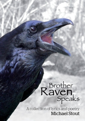 Brother Raven Speaks by Stout, Michael