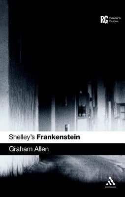 Shelley's Frankenstein by Allen, Graham