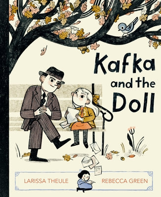 Kafka and the Doll by Theule, Larissa