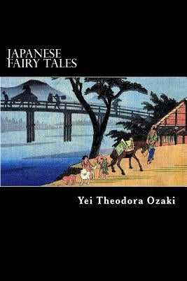 Japanese Fairy Tales by Struik, Alex