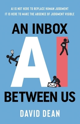 An Inbox Between Us by Dean, David