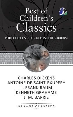 Best of Children's Classics: Perfect Gift Set for Kids (Set of 5 Books) - A Christmas Carol, The Little Prince, The Wonderful Wizard of Oz, The Win by Dickens, Charles