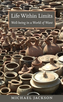 Life Within Limits: Well-being in a World of Want by Jackson, Michael