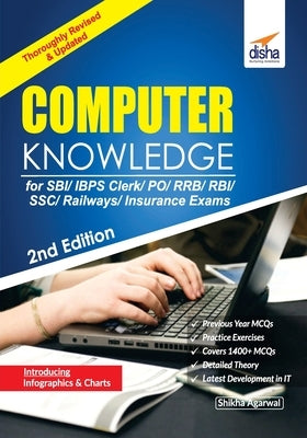 Computer Knowledge for SBI/ IBPS Clerk/ PO/ RRB/ RBI/ SSC/ Railways/ Insurance Exams 2nd Edition by Disha Experts
