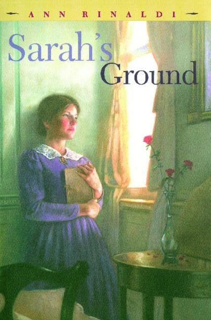 Sarah's Ground by Rinaldi, Ann