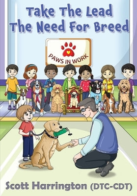 Take The Lead The Need For Breed by Harrington, Scott