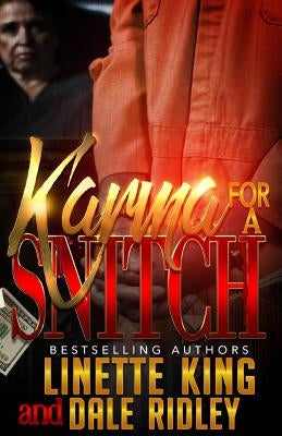 Karma for a Snitch by Ridley, Dale