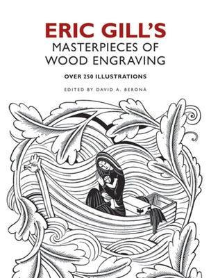 Eric Gill's Masterpieces of Wood Engraving by Gill, Eric