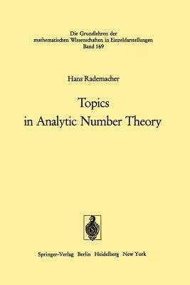 Topics in Analytic Number Theory by Rademacher, Hans