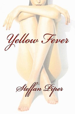 Yellow Fever by Piper, Steffan