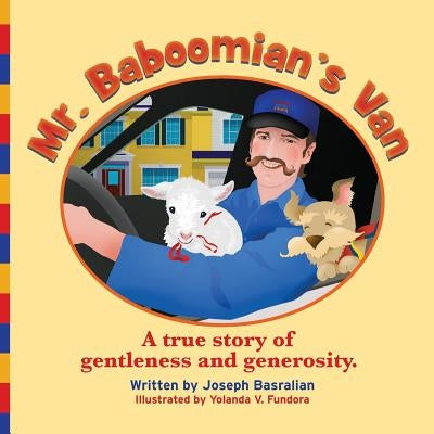 Mr. Baboomian's Van: A true story of gentleness and generosity by Fundora, Yolanda V.