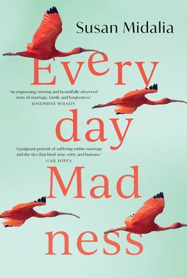 Everyday Madness by Midalia, Susan