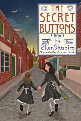 The Secret Buttons by Shapiro, Ellen M.