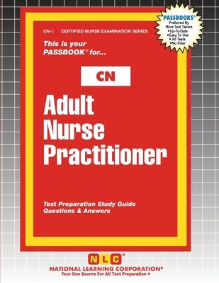 Adult Nurse Practitioner by Passbooks