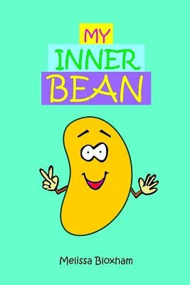 My Inner Bean by Bloxham, Melissa