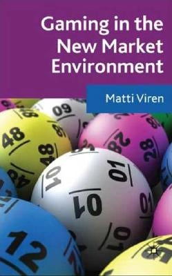 Gaming in the New Market Environment by Virén, M.