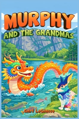 Murphy And The Grandma's by Logiacco, Geri