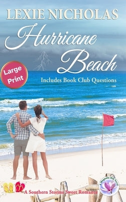 Hurricane Beach: A Sweet Second Chance Romance by Nicholas, Lexie