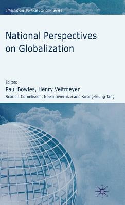 National Perspectives on Globalization by Petras, J.