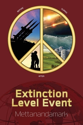 Extinction Level Event by Mettanandamark