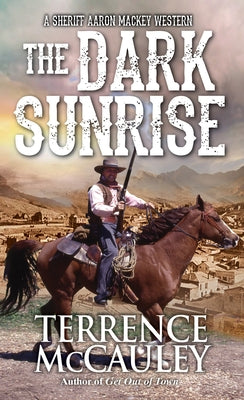 The Dark Sunrise by McCauley, Terrence