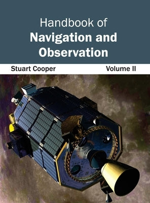 Handbook of Navigation and Observation: Volume II by Cooper, Stuart