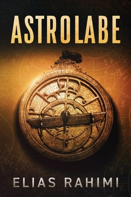 Astrolabe by Rahimi, Elias