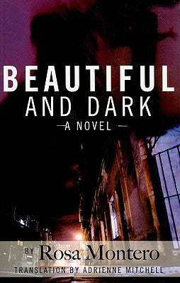 Beautiful and Dark by Montero, Rosa