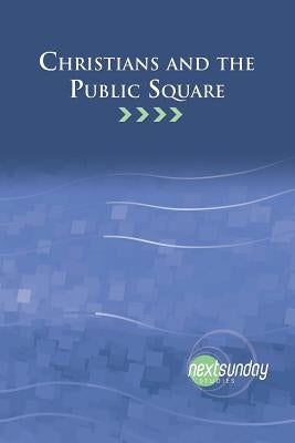 Christians and the Public Square by Younger, Brett