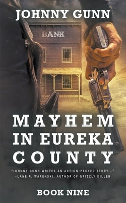 Mayhem in Eureka County: A Terrence Corcoran Western by Gunn, Johnny