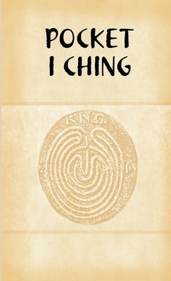 Pocket I Ching by Machovec, Frank
