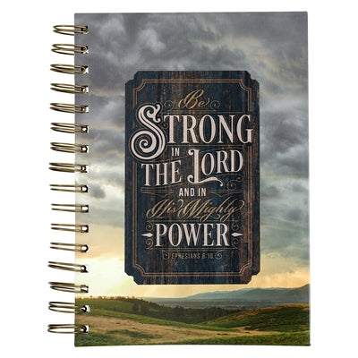 Journal Wirebound Blue Be Strong in the Lord Eph. 6:10 by Christian Art Gifts