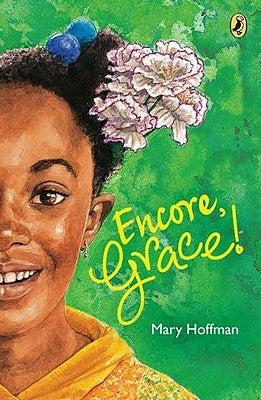 Encore, Grace! by Hoffman, Mary