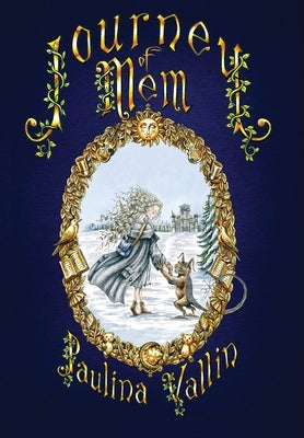 Journey of Mem: A coming of age fairytale about a girl and her monster. by Vallin, Paulina